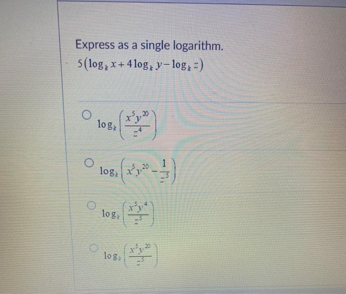 Solved log, X Express as a single logarithm. 5(log, X+ 4log, | Chegg.com