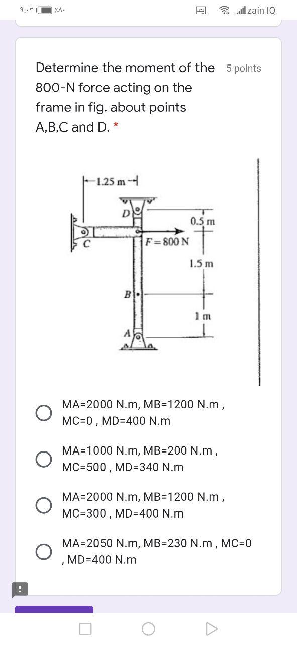 Solved ۹:۰۲ 11 tullzain IQ Determine the moment of the 5 | Chegg.com
