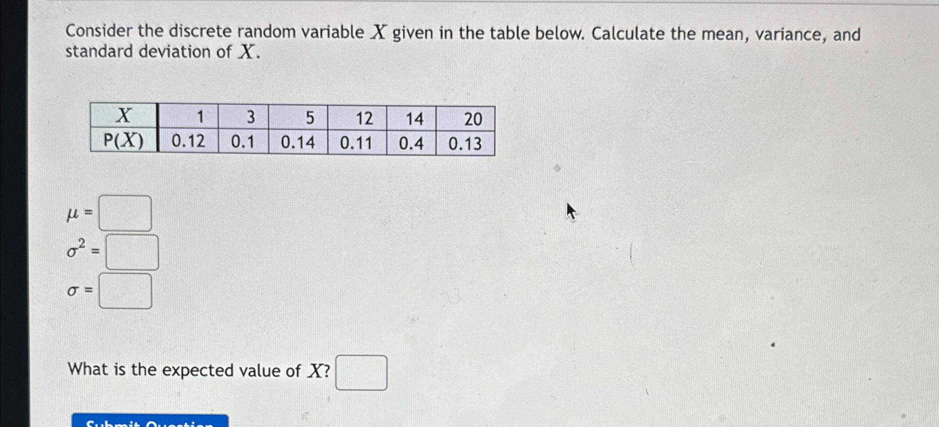 Solved Consider the discrete random variable x ﻿given in the | Chegg.com