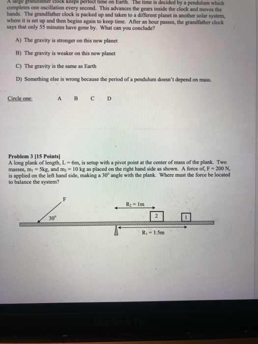 Solved A large grandfather clock keeps perfect time on