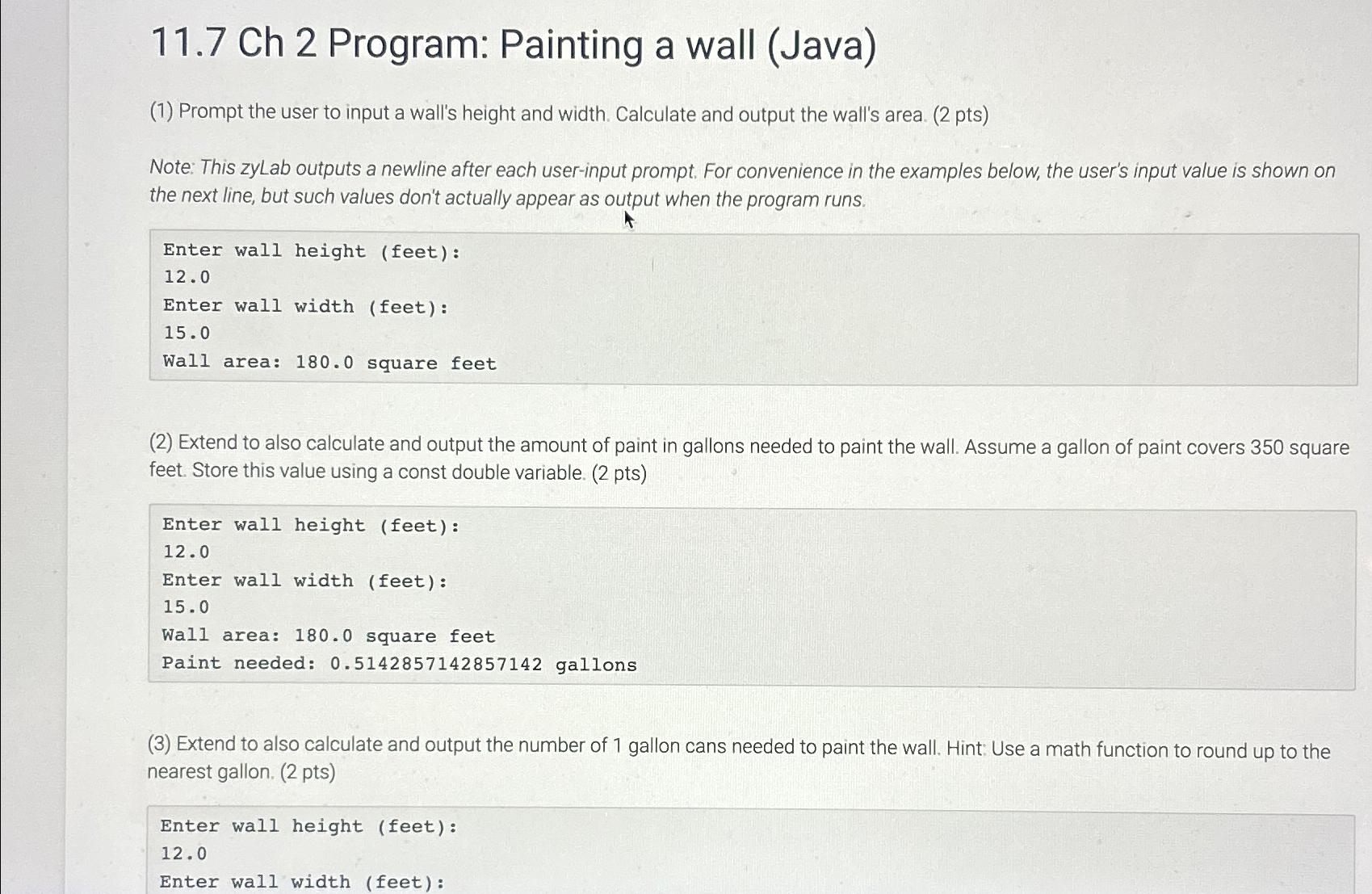 Solved 11.7 ﻿Ch 2 ﻿Program: Painting a wall (Java)(1) | Chegg.com