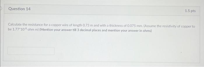 Solved Calculate The Resistance For A Copper Wire Of Length 