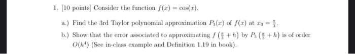 Solved 1. (10 points Consider the function f(x) = cos(x). | Chegg.com