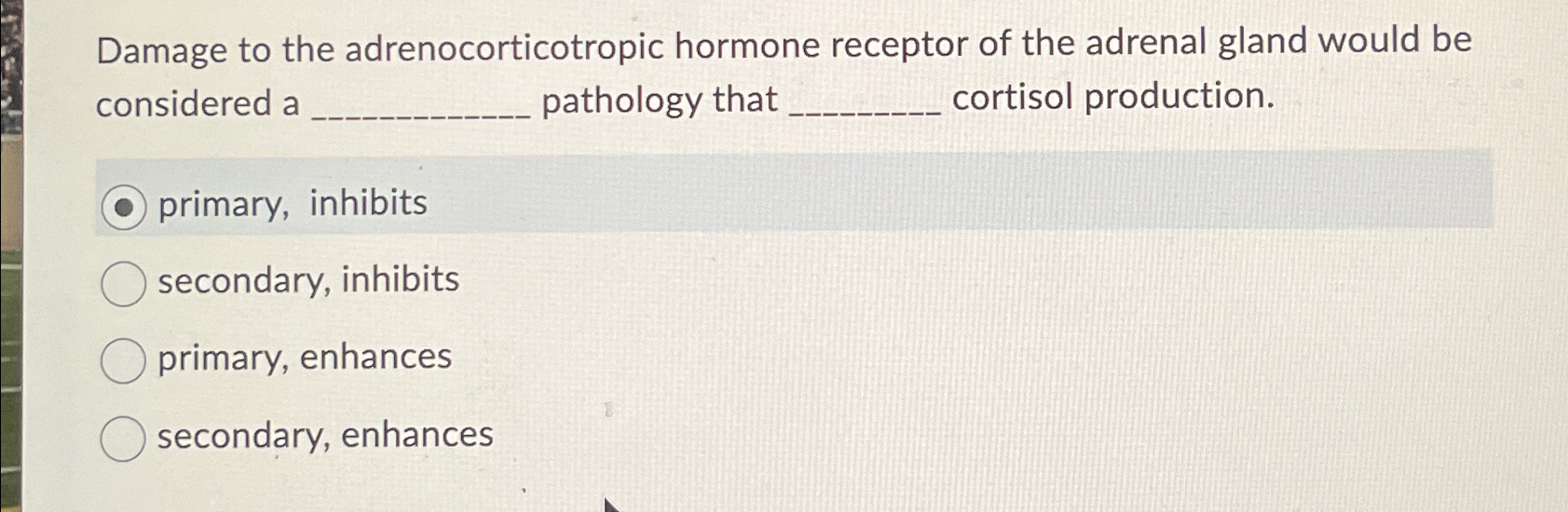 Solved Damage to the adrenocorticotropic hormone receptor of | Chegg.com