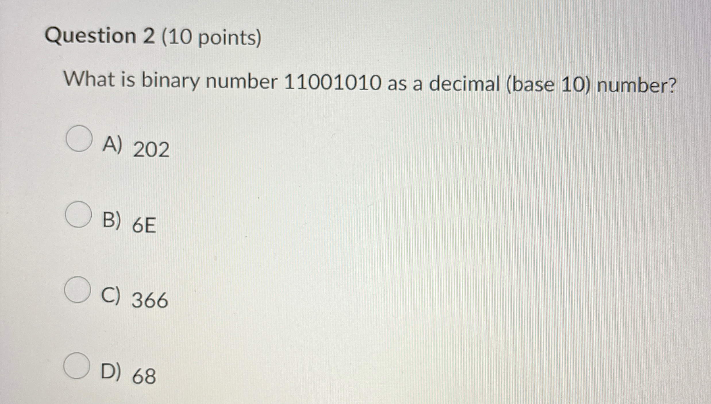 Solved Question 2 (10 ﻿points)What is binary number 11001010 | Chegg.com