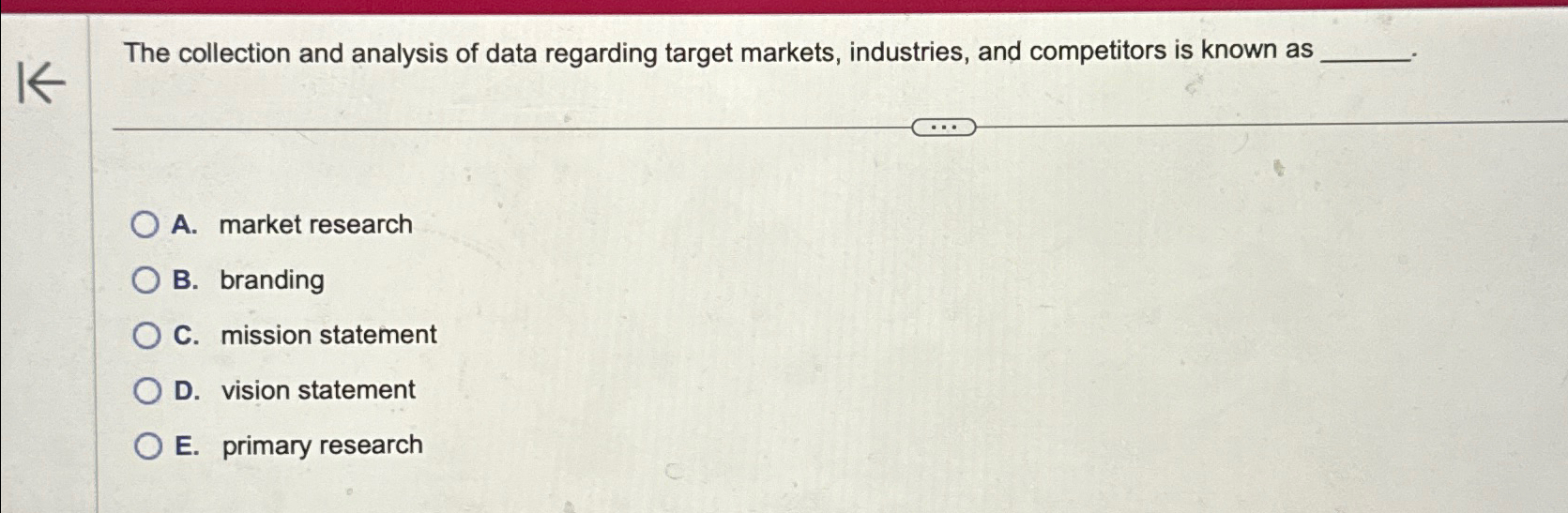 Solved The collection and analysis of data regarding target | Chegg.com