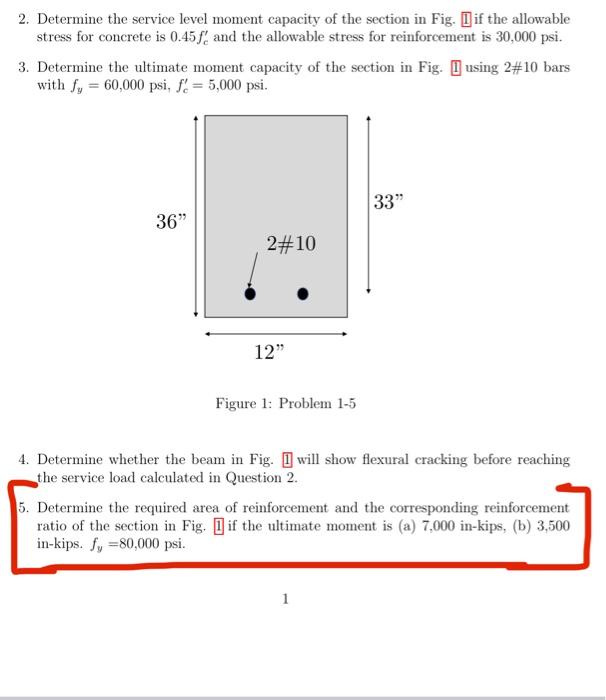 Solved 2. Determine the service level moment capacity of the | Chegg.com