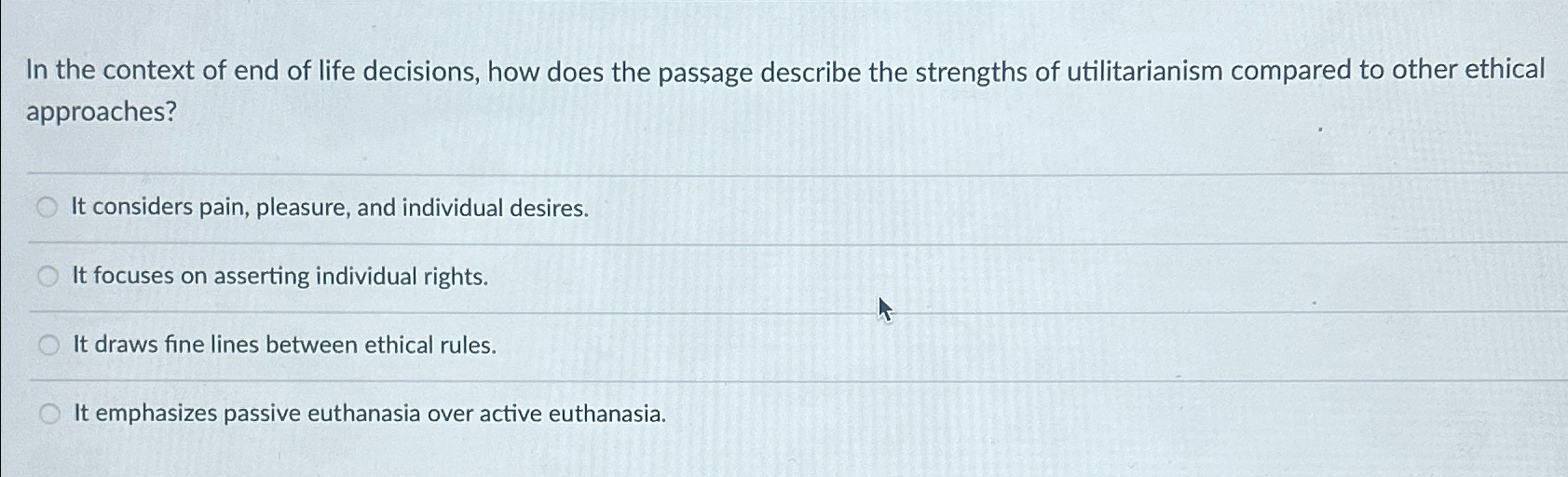 Solved In the context of end of life decisions, how does the | Chegg.com