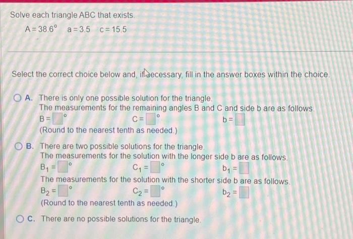 Solved Solve Each Triangle ABC That Exists. | Chegg.com