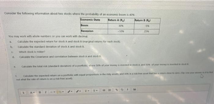 Solved Consider The Following Information About Two Stocks | Chegg.com