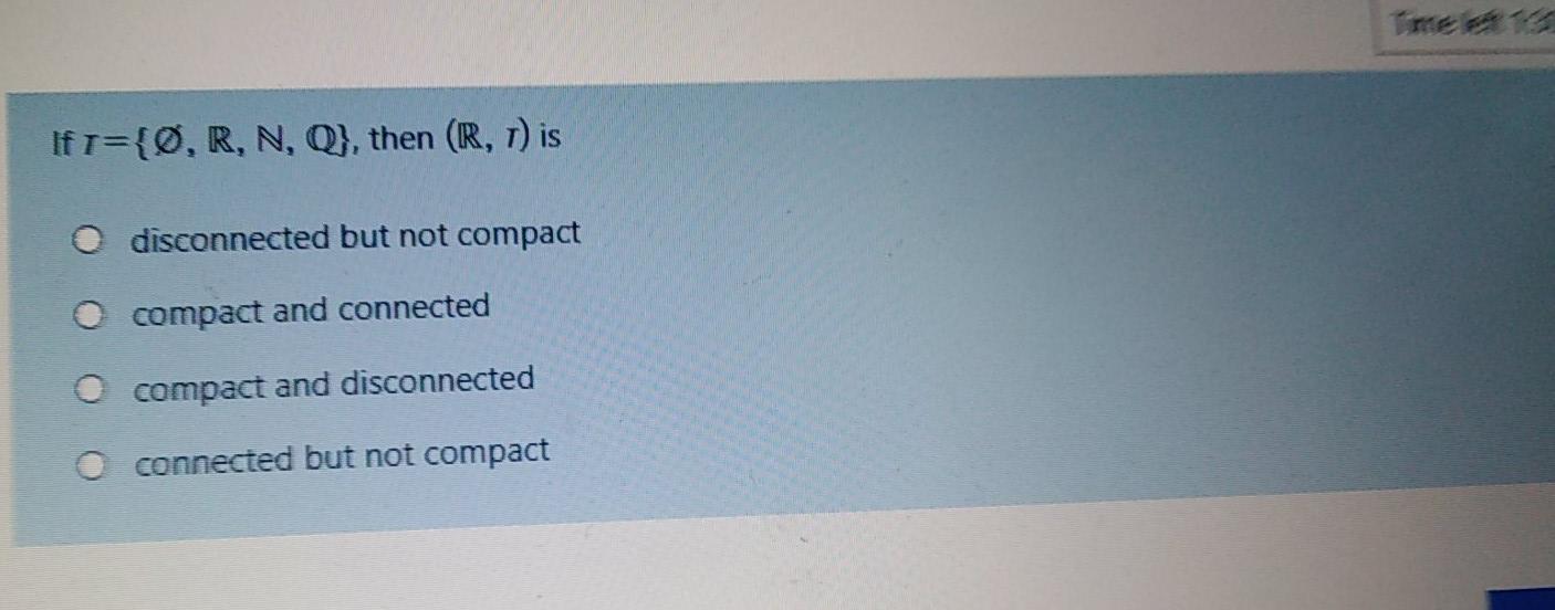 Solved If I O R N Q Then R 1 Is O Disconnected B Chegg Com