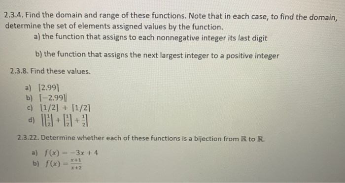 Solved 2.3.4. Find the domain and range of these functions. | Chegg.com
