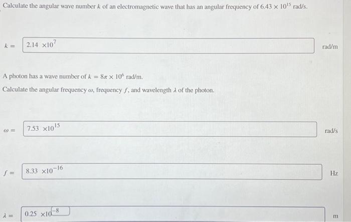 Solved Calculate the angular wave number k of an | Chegg.com