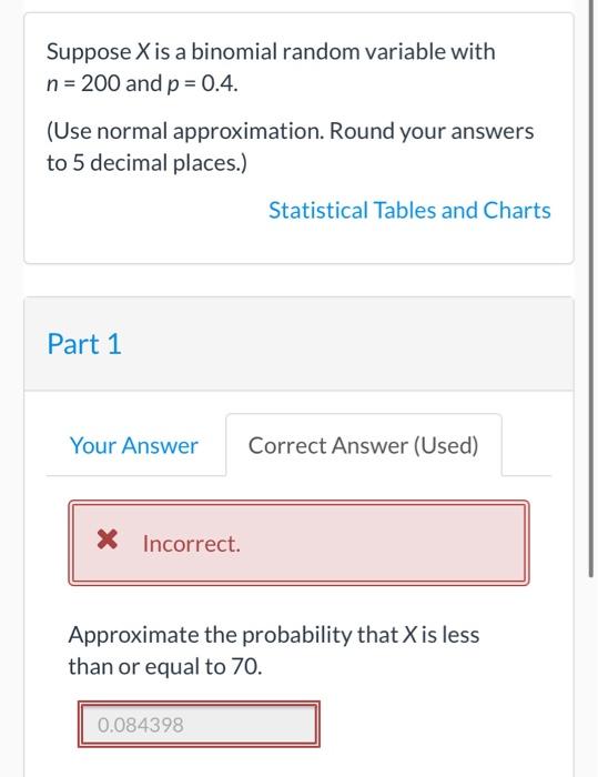 Solved Suppose X is a binomial random variable with n = 200 | Chegg.com