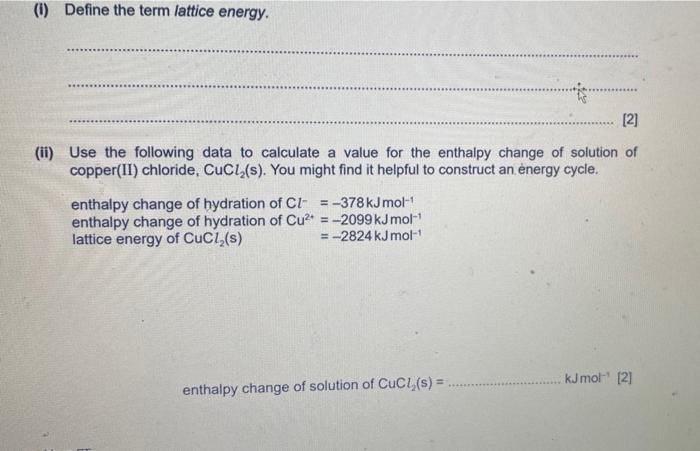 (ii) Use the following data to calculate a value for the enthalpy change of solution of copper(II) chloride, \( \mathrm{CuCl}