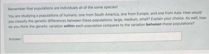 Remember that populations are individuals all of the | Chegg.com