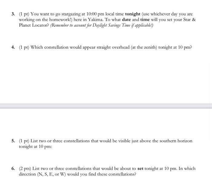 Constellation Date And Time Solved 3. (1 Pt) You Want To Go Stargazing At 10:00 Pm Local | Chegg.com