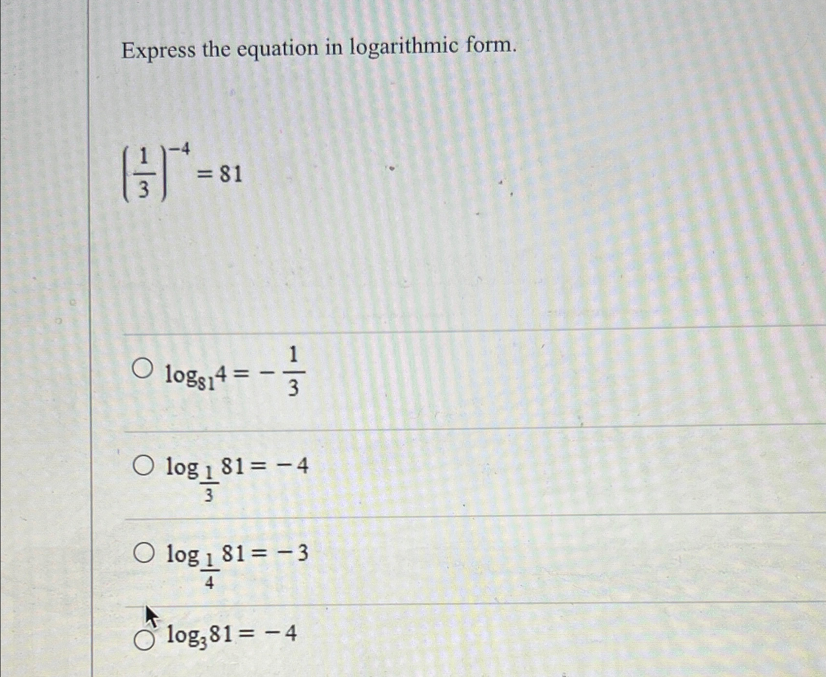 Solved Express the equation in logarithmic | Chegg.com