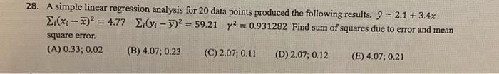 Solved 28. A simple linear regression analysis for 20 data | Chegg.com