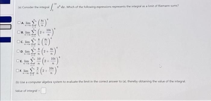 Solved (a) Consider the integral ∫210x6dx. Which of the | Chegg.com