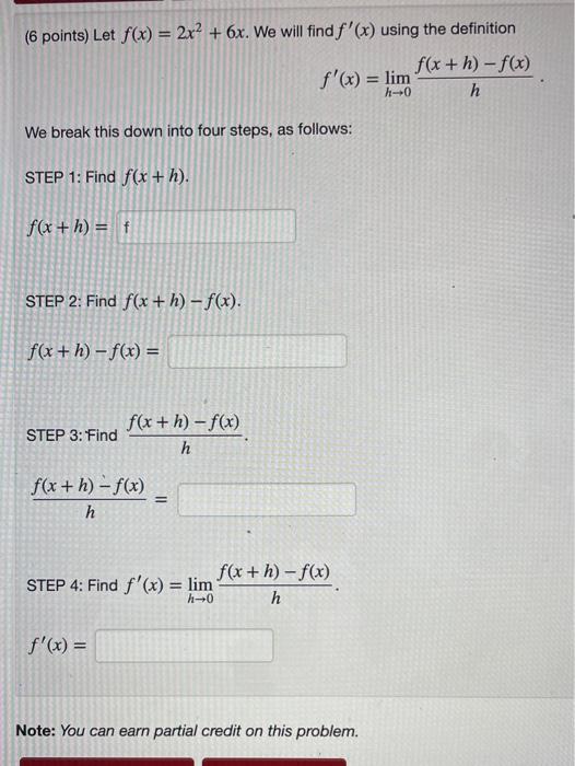 Solved 6 Points Let F X 2x2 6x We Will Find F X