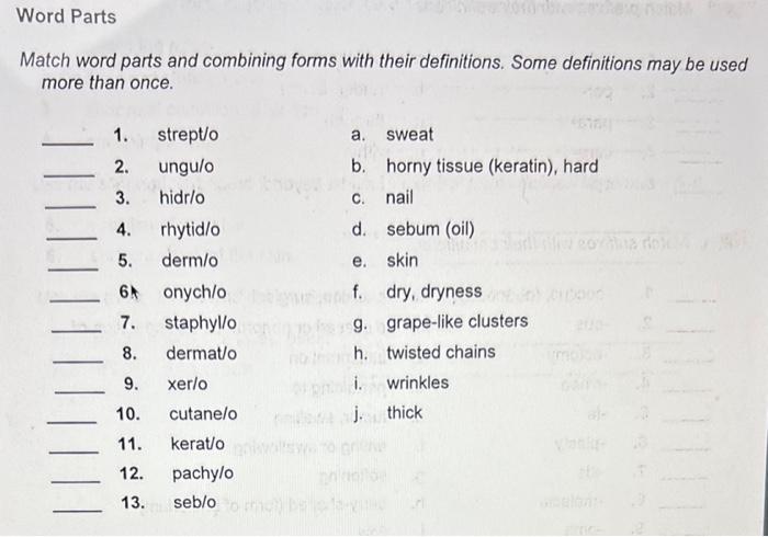 Solved Match word parts and combining forms with their | Chegg.com