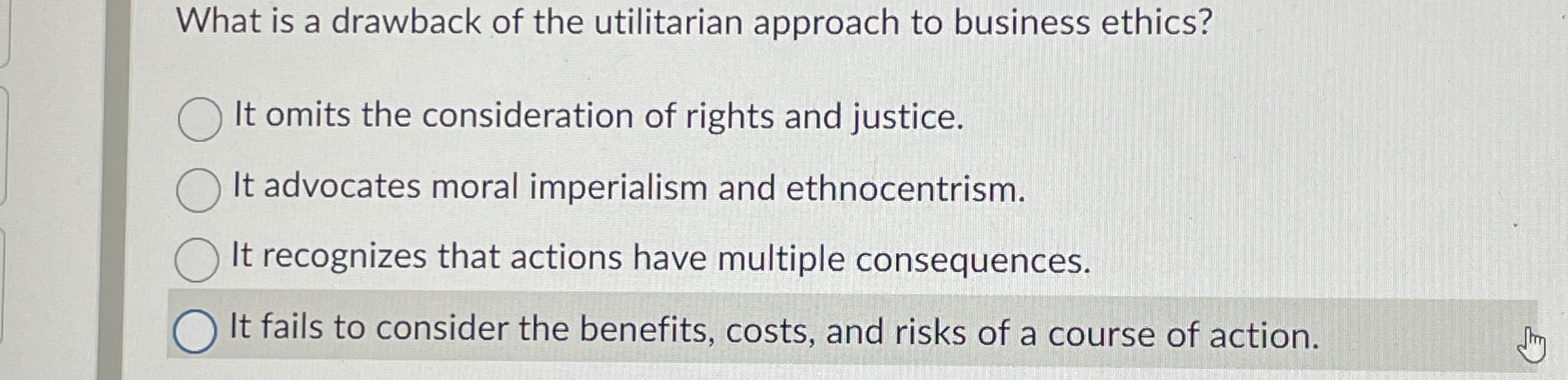 Solved What is a drawback of the utilitarian approach to | Chegg.com
