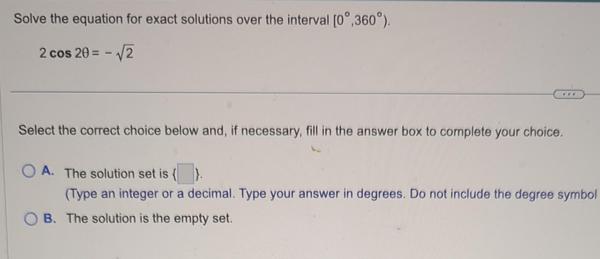 Solved Solve The Equation For Exact Solutions Over The | Chegg.com