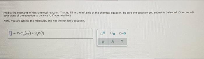 Solved Predict the reactants of this chemical reaction. That | Chegg.com