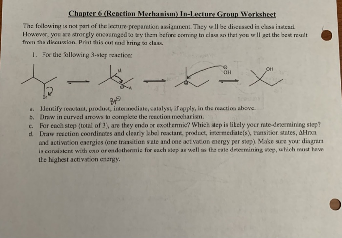 Solved: Chapter 6 (Reaction Mechanism) In-Lecture Group Wo... | Chegg.com