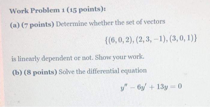 Solved Work Problem 1 (15 points): (a) (7 points) Determine | Chegg.com