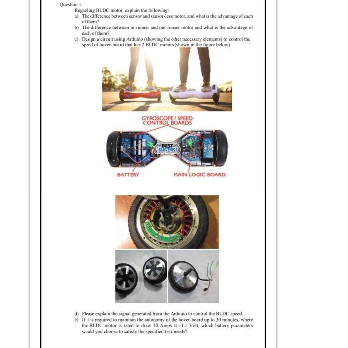 Solved Question 1 Regarding BLDC motor, explain the