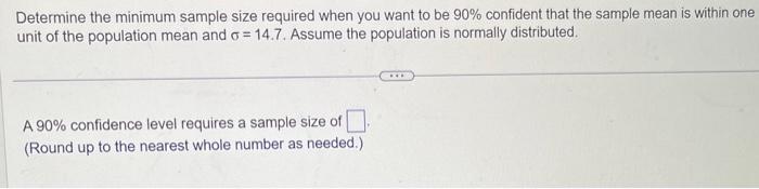Solved Determine the minimum sample size required when you | Chegg.com