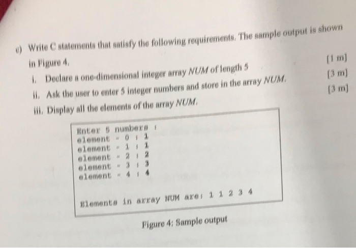 0 Write statements that satisfy the following requirements. The sample output is shown in Figure 4, Declare is one dimensiona