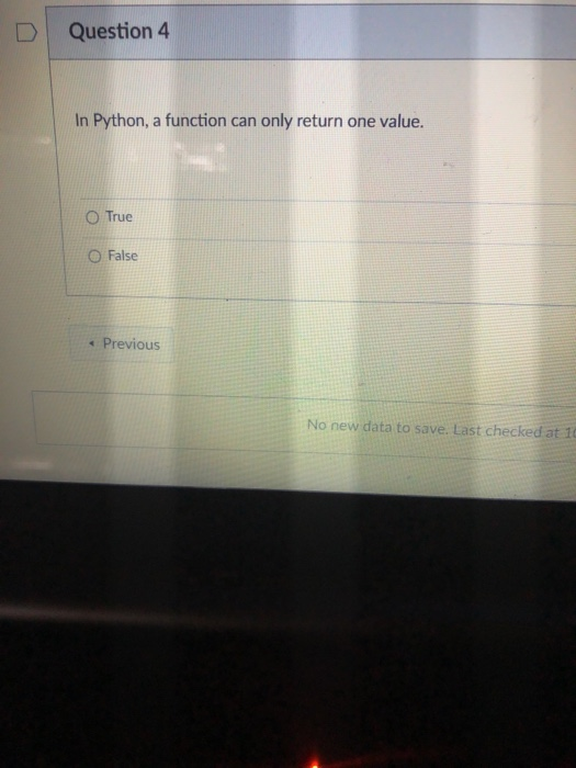 Solved Question 4 In Python, a function can only return one