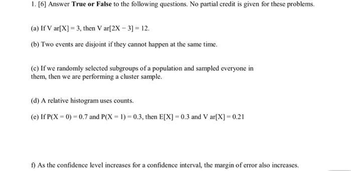 Solved 1 6 Answer True Or False To The Following Quest Chegg Com