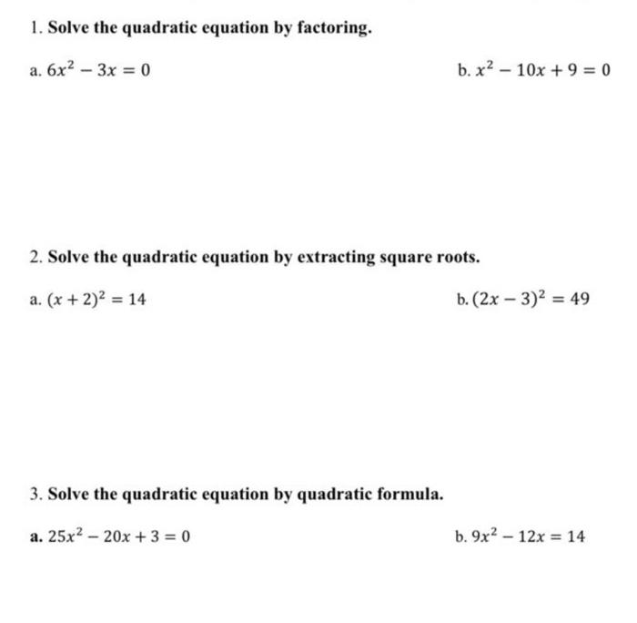 Solved 1. Solve the quadratic equation by factoring. a. | Chegg.com