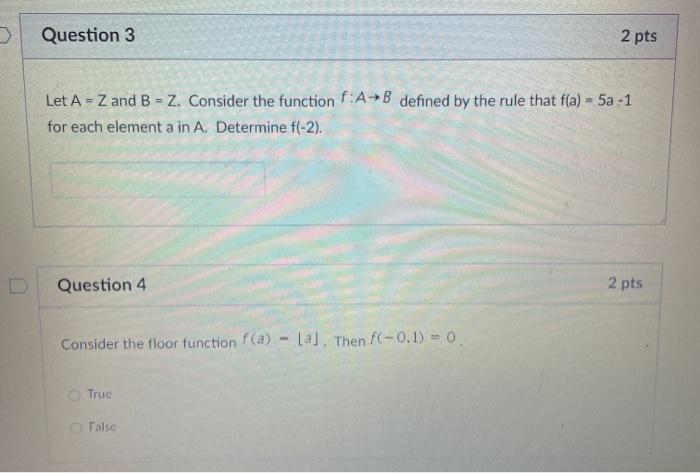 Solved Question 3 2 pts Let A - Z and B = Z. Consider the | Chegg.com