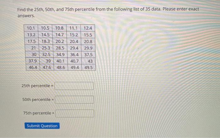 solved-find-the-25th-50th-and-75th-percentile-from-the-chegg