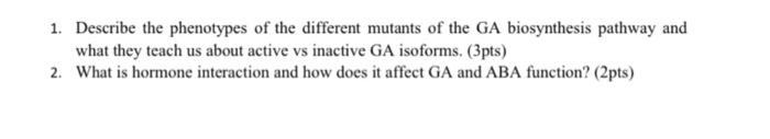 Solved 1. Describe the phenotypes of the different mutants | Chegg.com