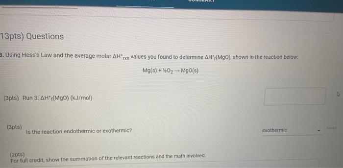 Mg(s)+12O2→MgO(s) (3pts) Run 3: ΔH∗f(MgO)(kJ/mol) | Chegg.com