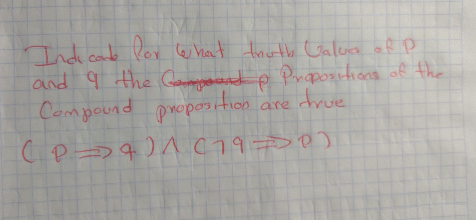 Solved Indicab Ror what trutb Ualua of P and 9 the | Chegg.com