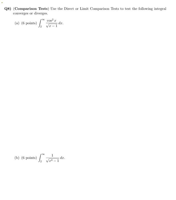 Solved Q8) (Comparison Tests) Use the Direct or Limit | Chegg.com
