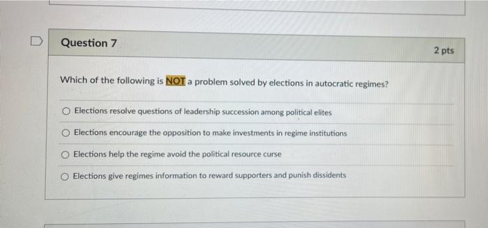 D Question 7 2 pts Which of the following is NOT a | Chegg.com