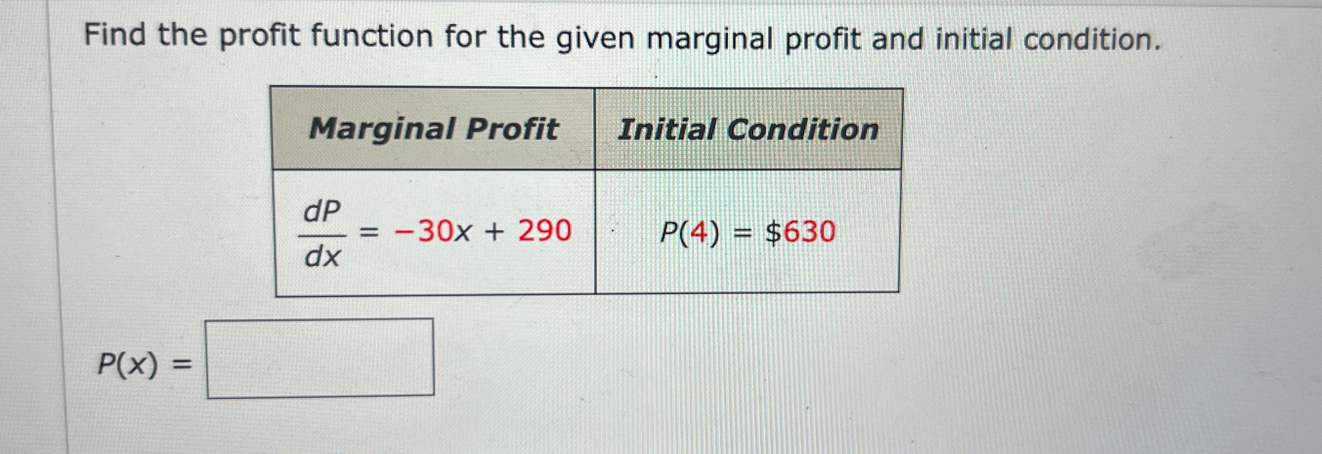 Solved Find the profit function for the given marginal | Chegg.com