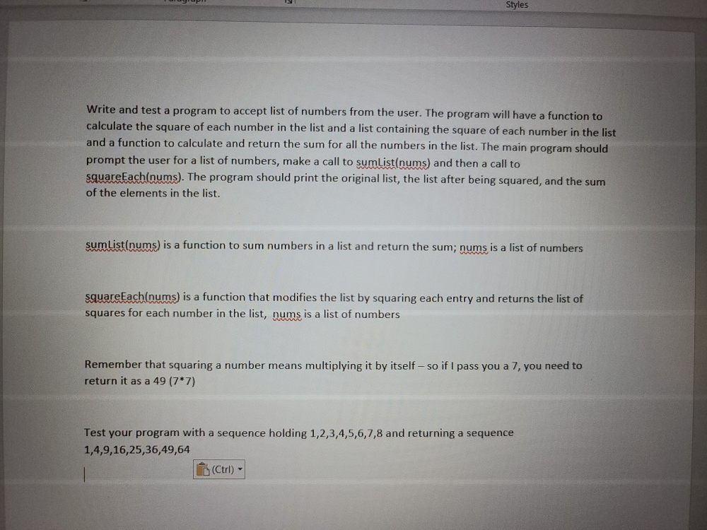 Solved Styles Write and test a program to accept list of | Chegg.com image.