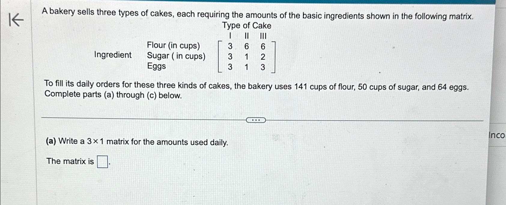 Solved A bakery sells three types of cakes, each requiring | Chegg.com