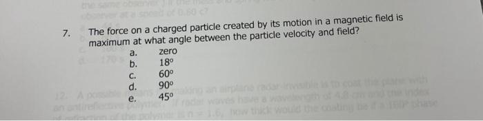 Solved The force on a charged particle created by its motion | Chegg.com