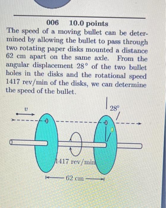Solved The speed of a moving bullet can be determined by | Chegg.com
