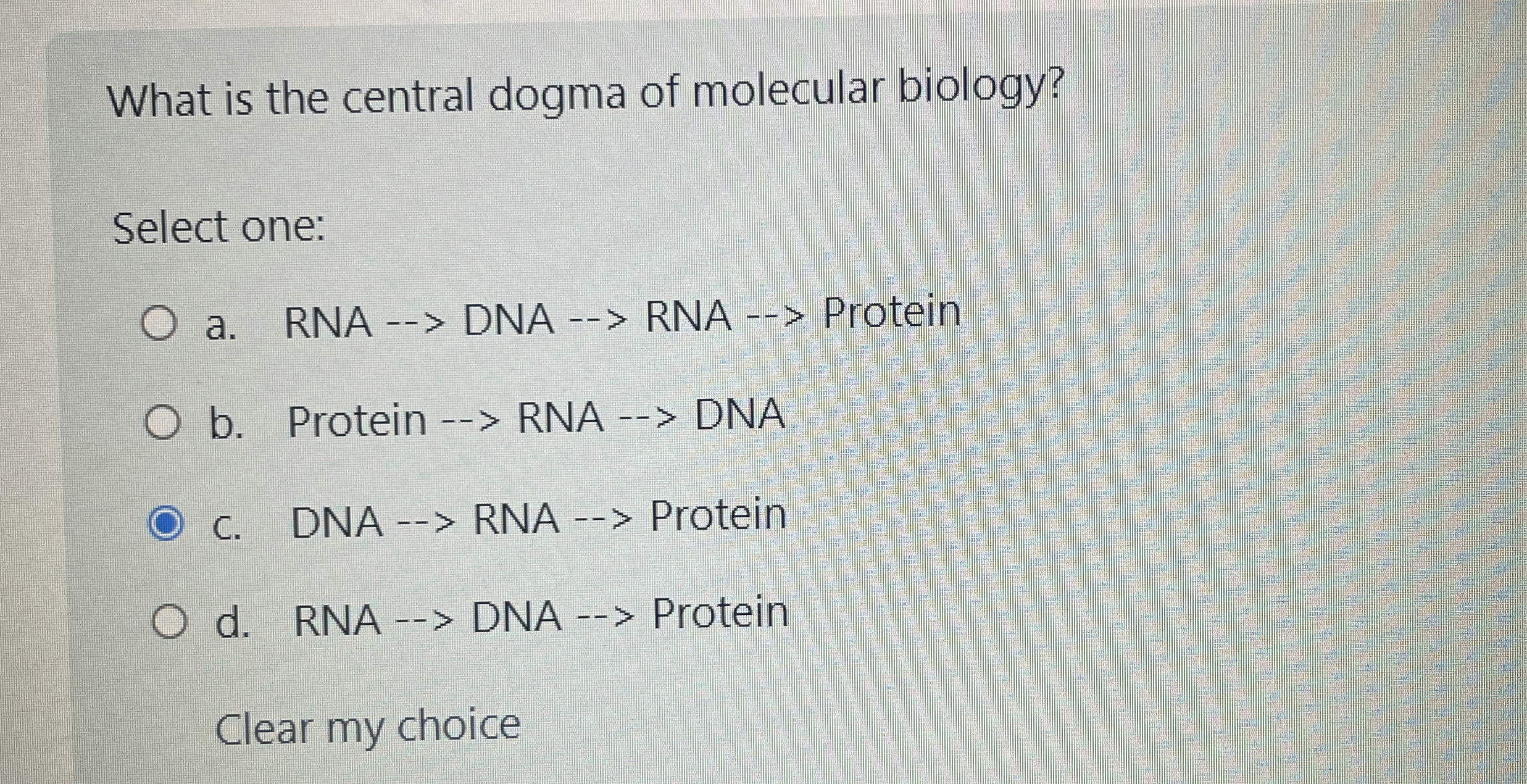 Solved What is the central dogma of molecular biology?Select | Chegg.com